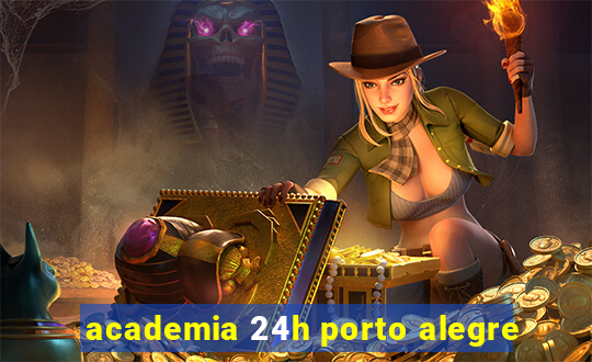 academia 24h porto alegre